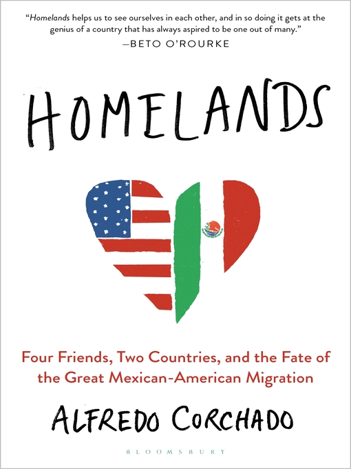 Title details for Homelands by Alfredo Corchado - Wait list